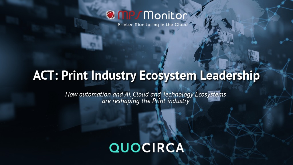 MPS Monitor nombrado Innovator en el informe Quocirca ACT